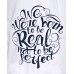We were born to be real We were born to be real